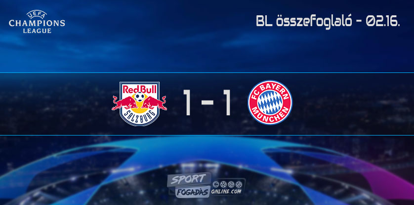 BL Összefoglaló - Red Bull Salzburg - Bayern München